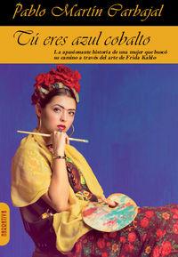 Vorderes Coverbild Tú eres azul cobalto