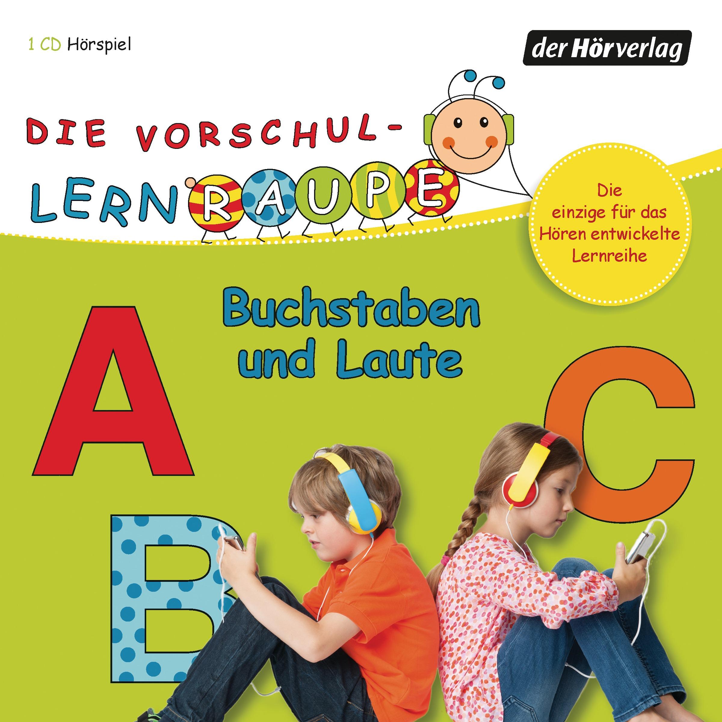 Vorderes Coverbild Die Vorschul-Lernraupe: Buchstaben und Laute