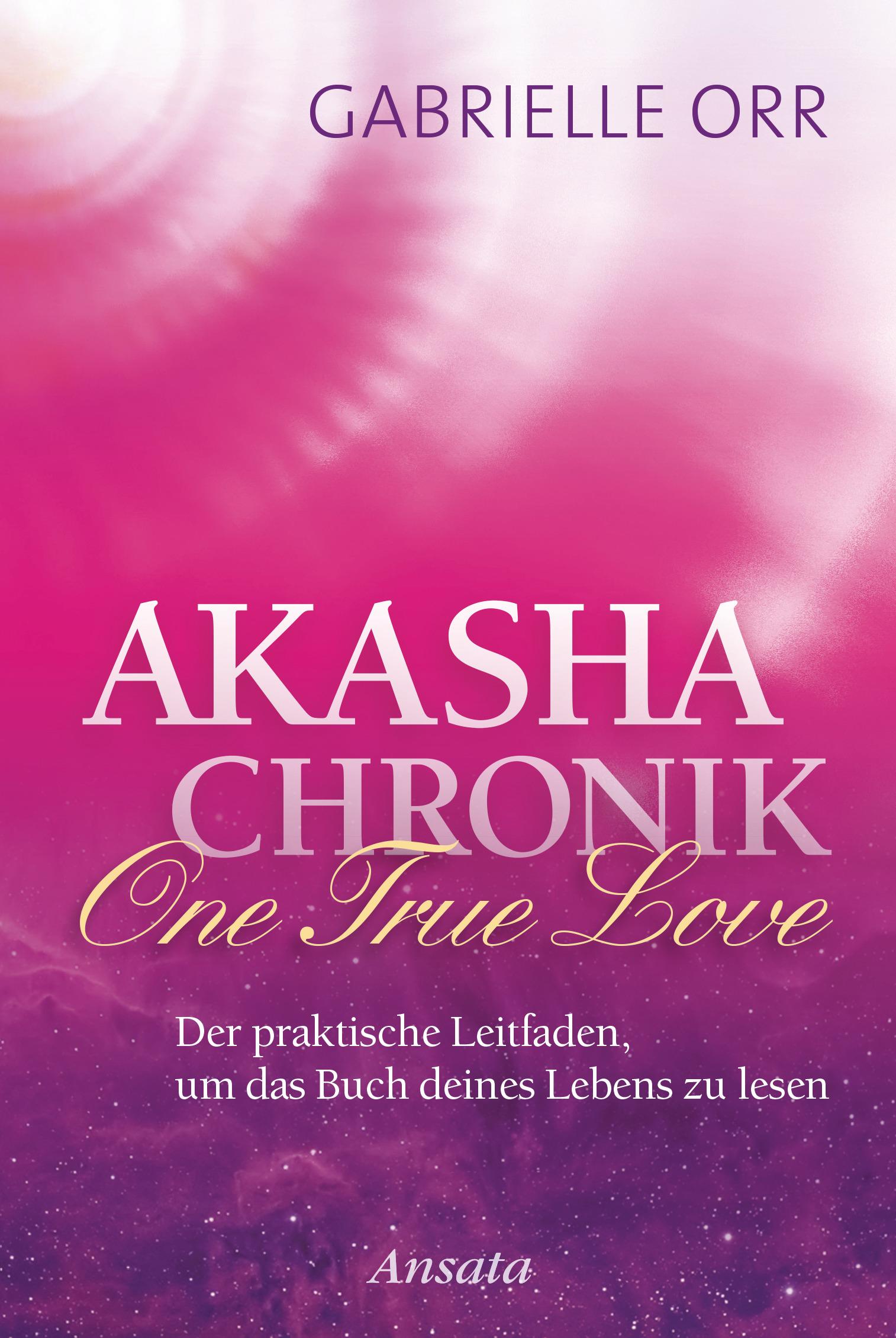 Vorderes Coverbild Akasha-Chronik. One True Love