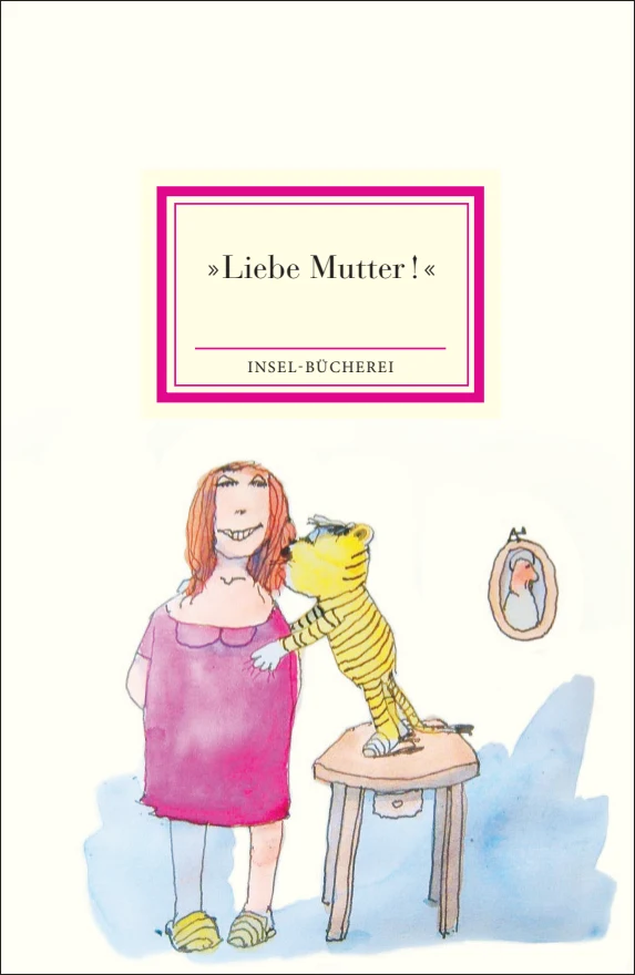 Vorderes Coverbild »Liebe Mutter!«