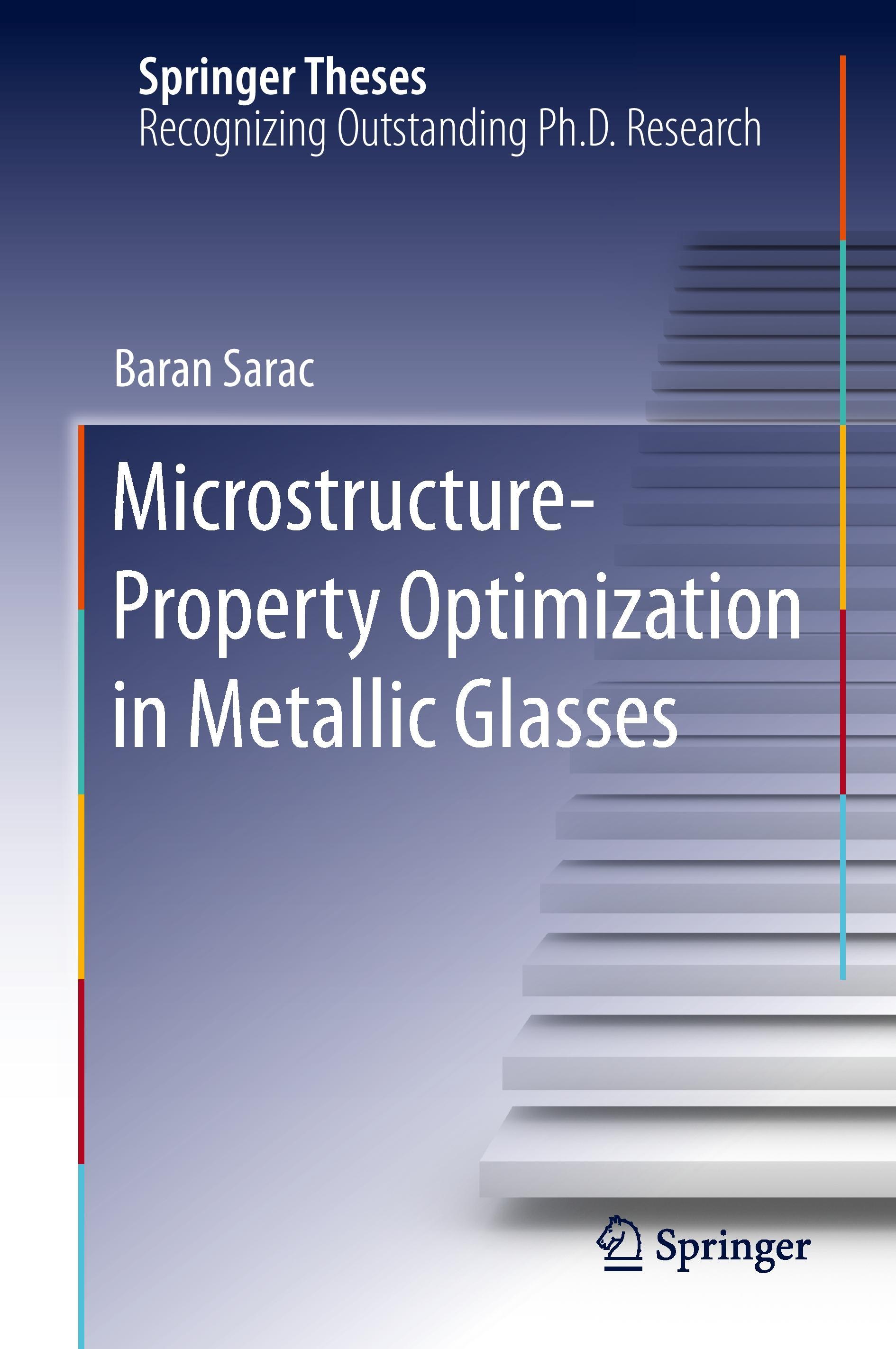 Vorderes Coverbild Microstructure-Property Optimization in Metallic Glasses