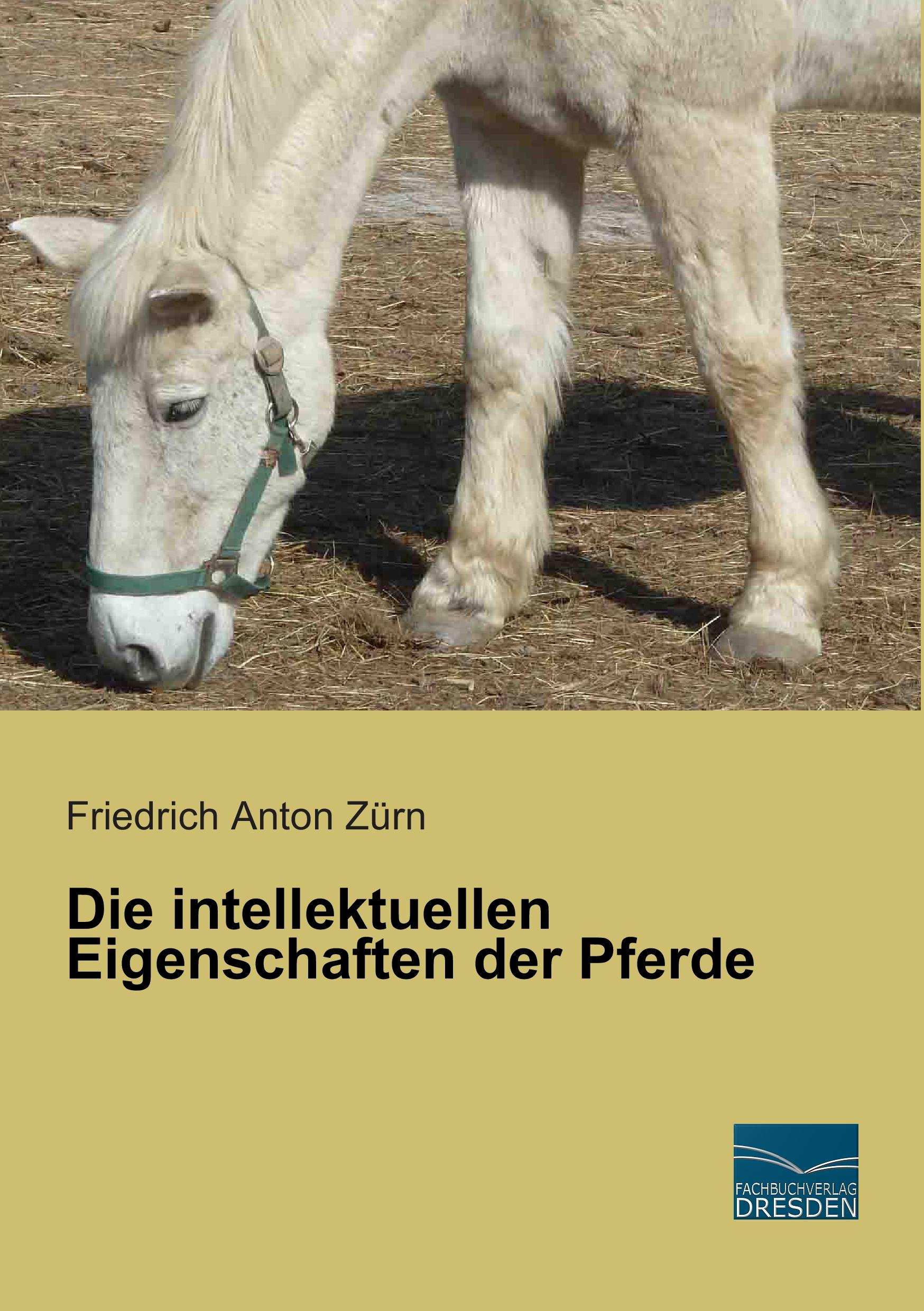 Vorderes Coverbild Die intellektuellen Eigenschaften der Pferde