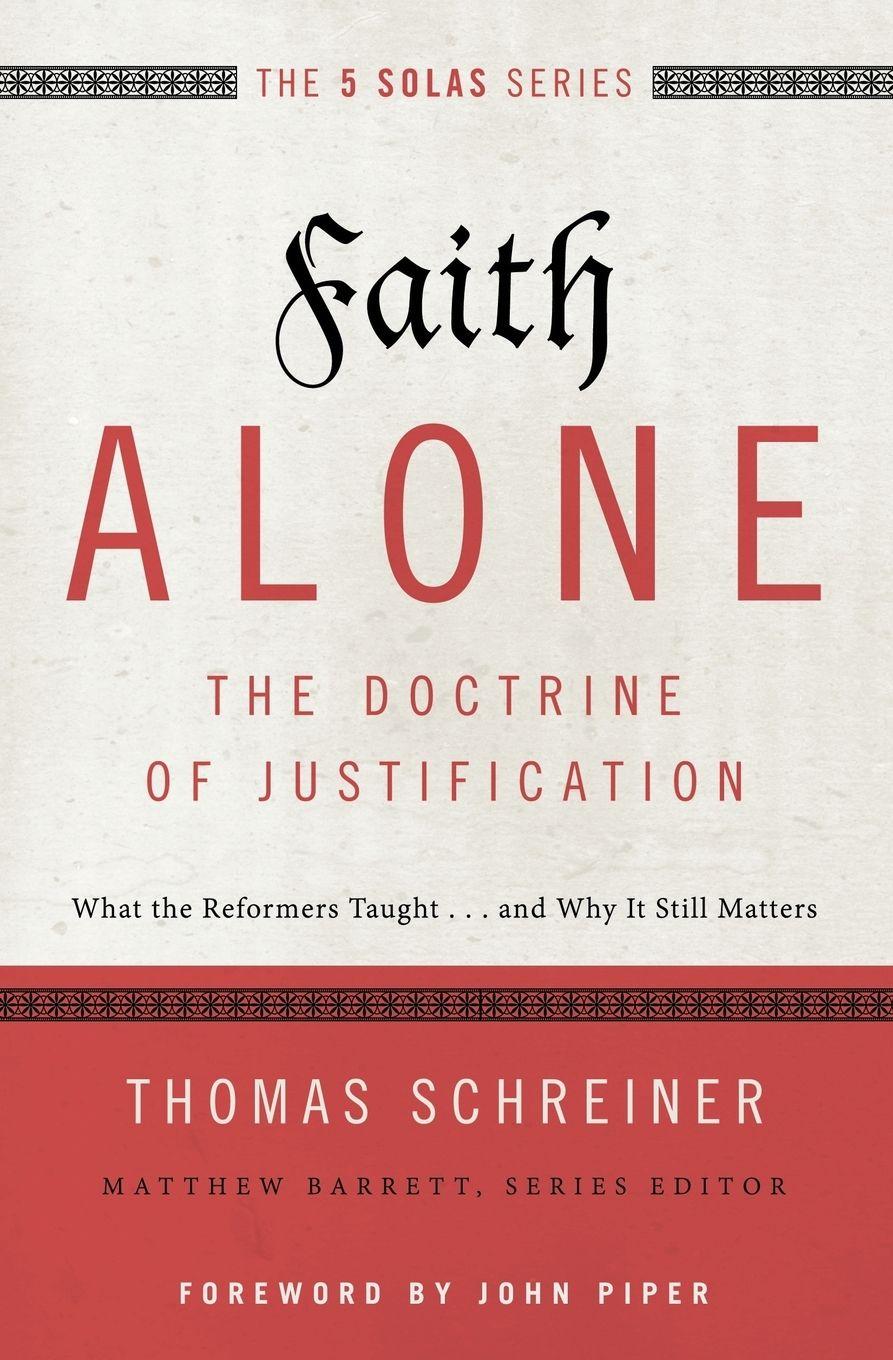Vorderes Coverbild The Faith Alone---The Doctrine of Justification