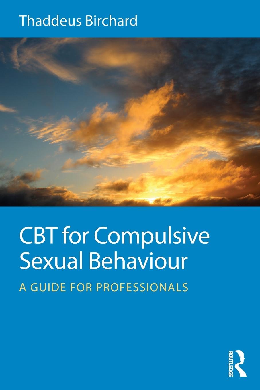 Vorderes Coverbild CBT for Compulsive Sexual Behaviour