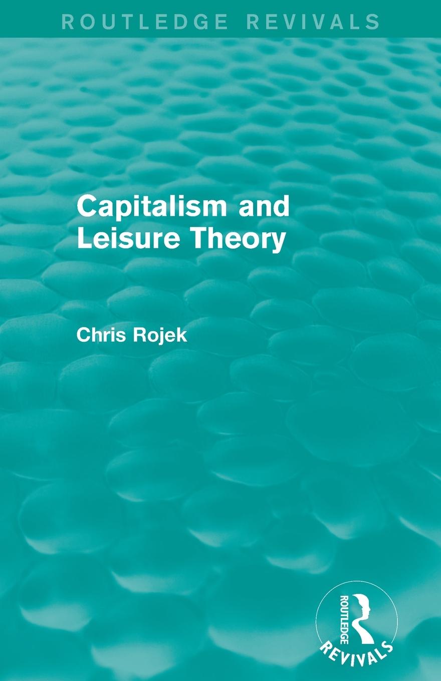 Vorderes Coverbild Capitalism and Leisure Theory (Routledge Revivals)