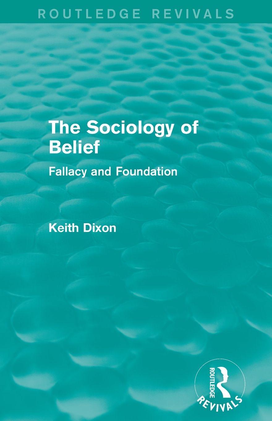 Vorderes Coverbild The Sociology of Belief (Routledge Revivals)