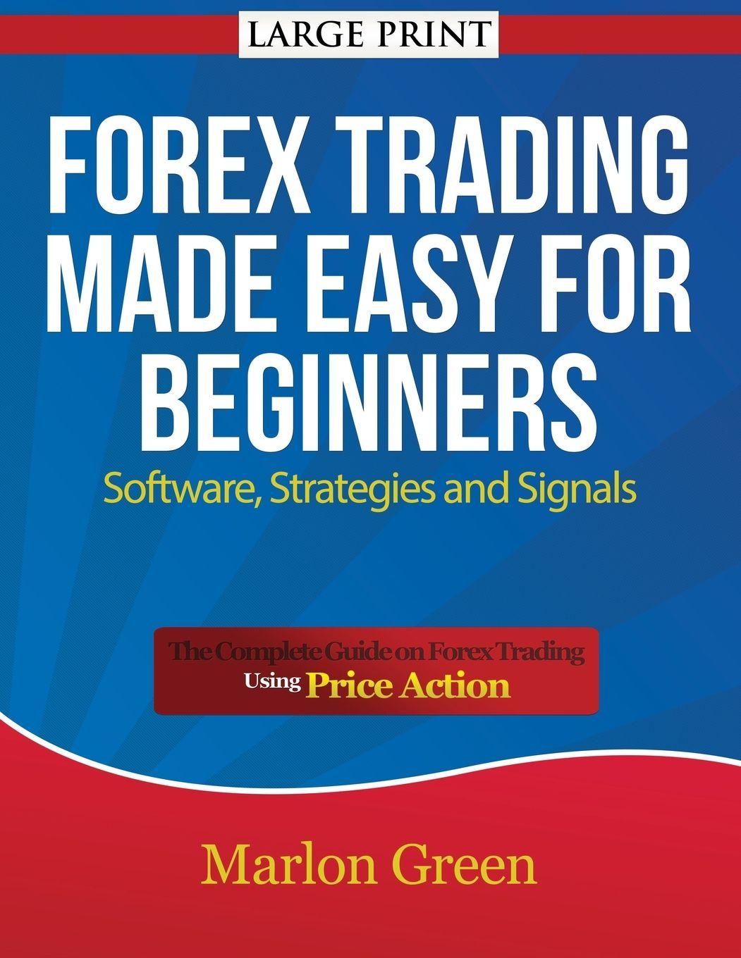 Vorderes Coverbild Forex Trading Made Easy for Beginners