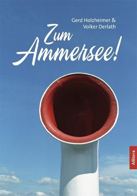 Vorderes Coverbild Zum Ammersee!