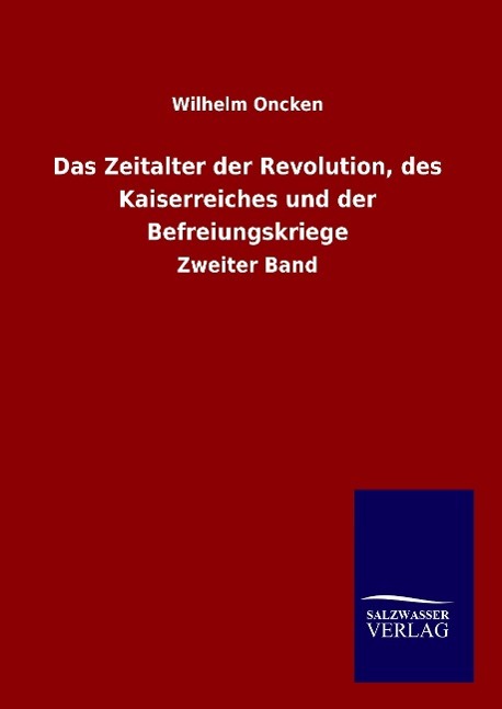 Vorderes Coverbild Das Zeitalter der Revolution, des Kaiserreiches und der Befreiungskriege