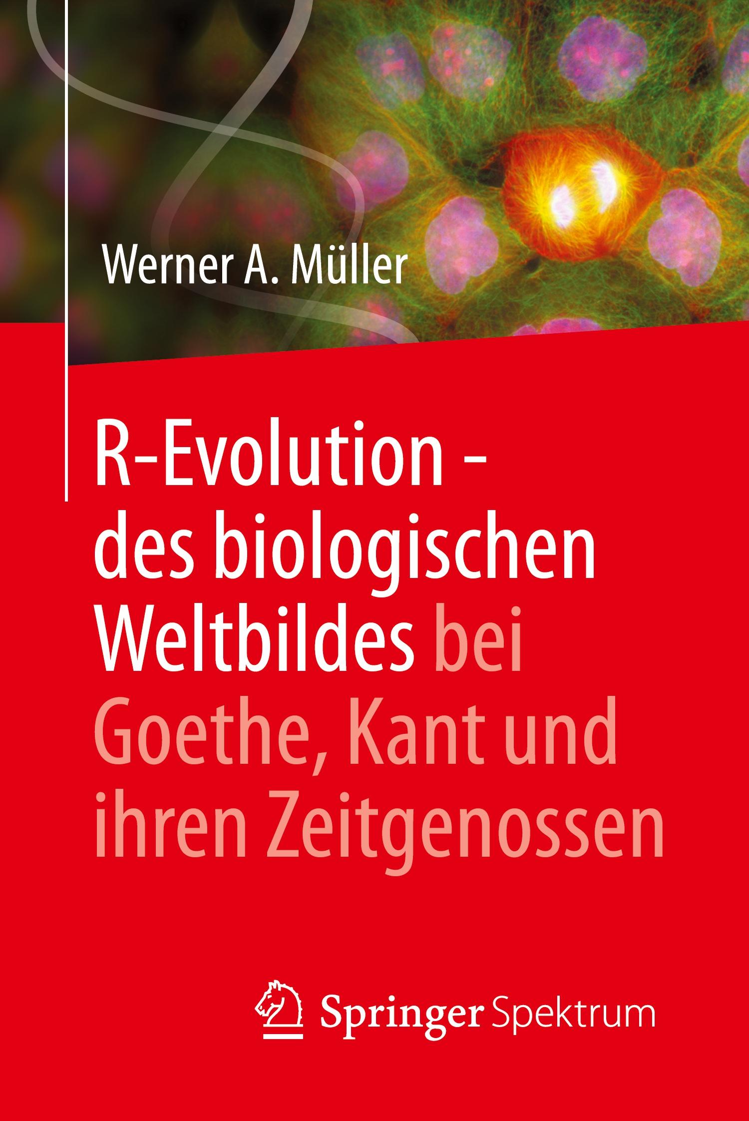 Vorderes Coverbild R-Evolution - des biologischen Weltbildes bei Goethe, Kant und ihren Zeitgenossen