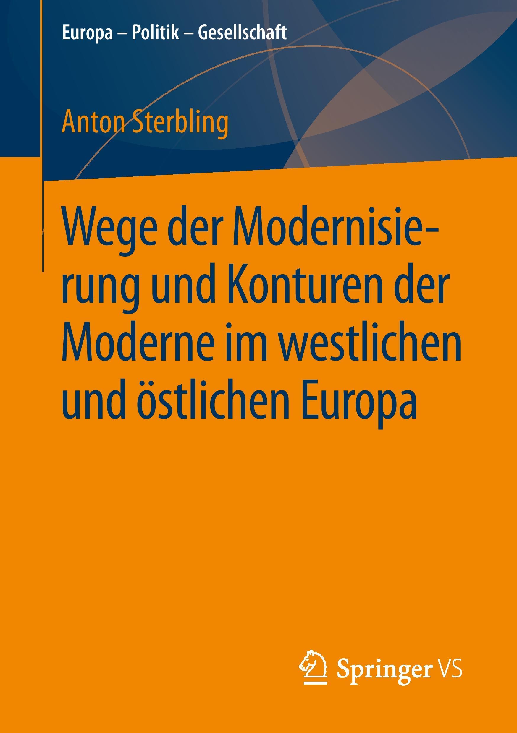 Vorderes Coverbild Wege der Modernisierung und Konturen der Moderne im westlichen und östlichen Europa