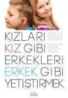 Vorderes Coverbild Kizlari Kiz Gibi Erkekleri Erkek Gibi Yetistirmek