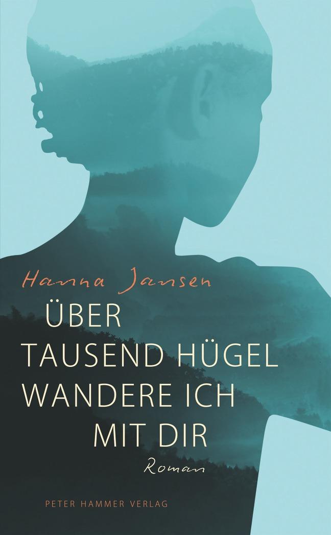 Vorderes Coverbild Über tausend Hügel wandere ich mit dir