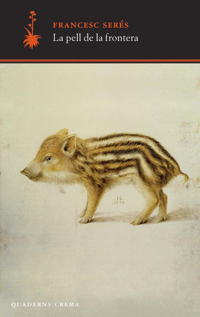 Vorderes Coverbild La pell de la frontera