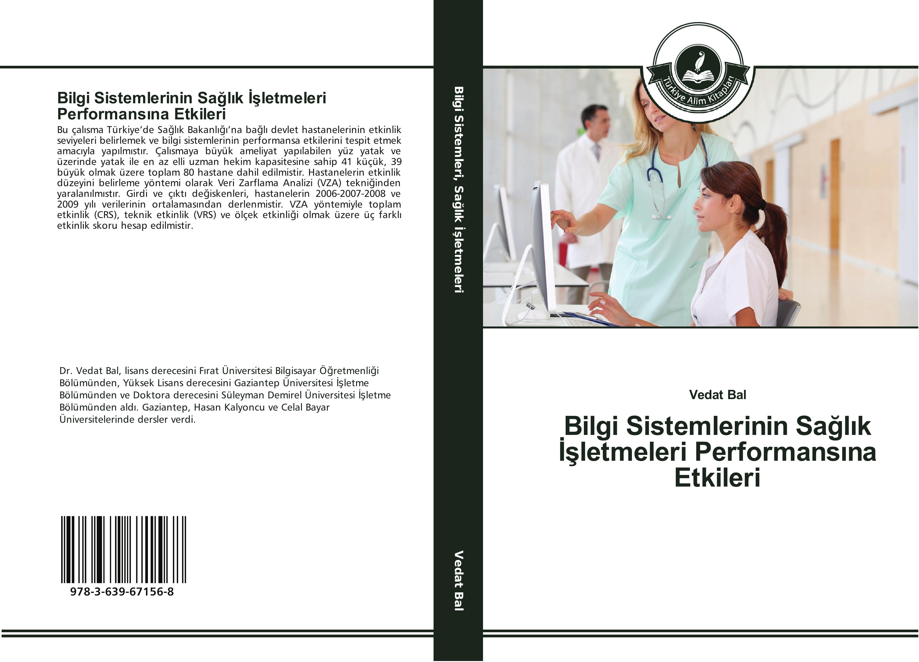 Vorderes Coverbild Bilgi Sistemlerinin Sa¿l¿k ¿¿letmeleri Performans¿na Etkileri