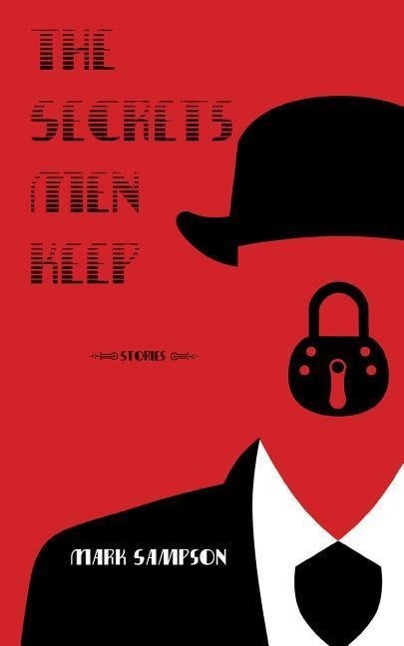 Vorderes Coverbild The Secrets Men Keep