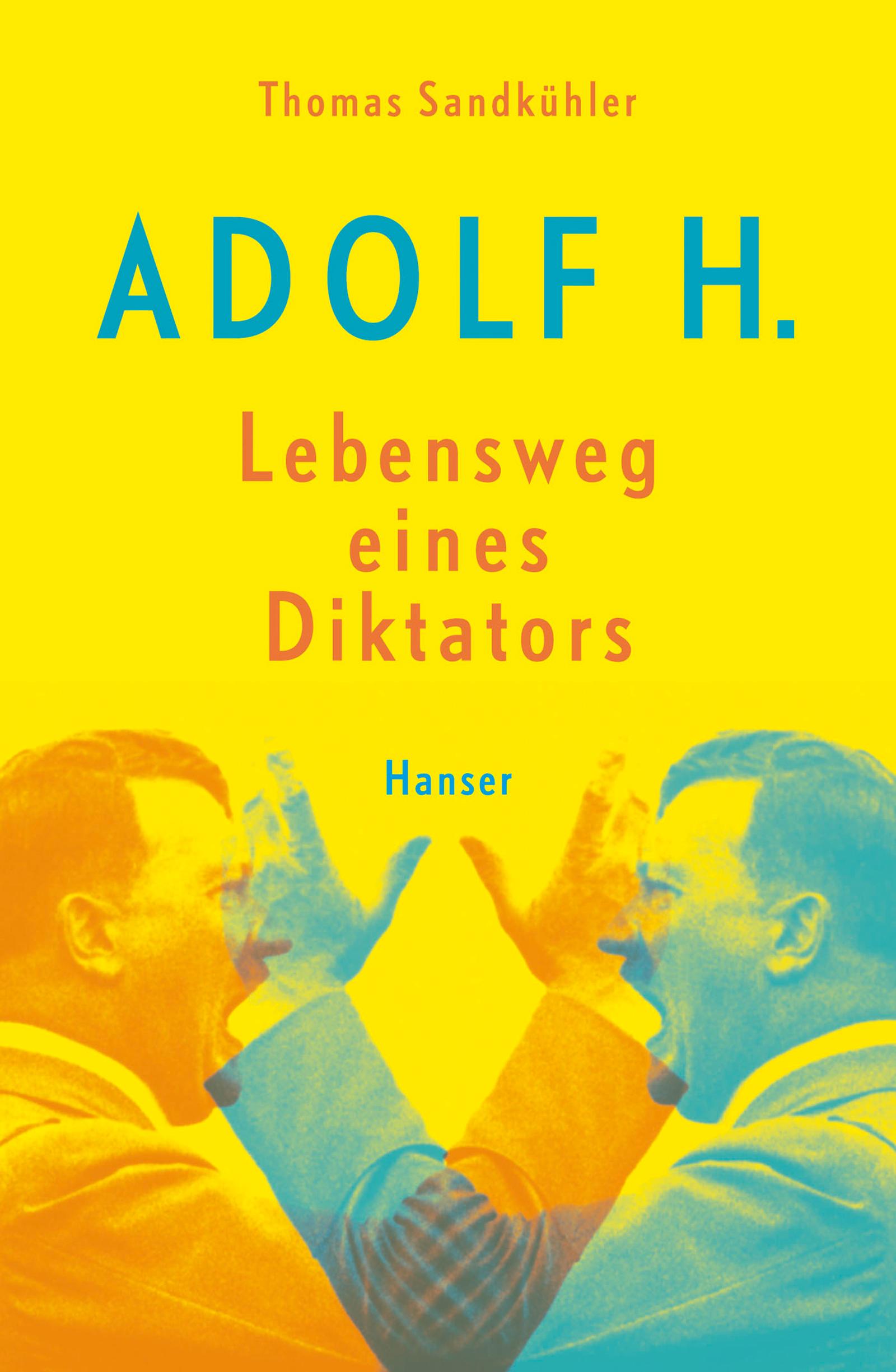 Vorderes Coverbild Adolf H. - Lebensweg eines Diktators