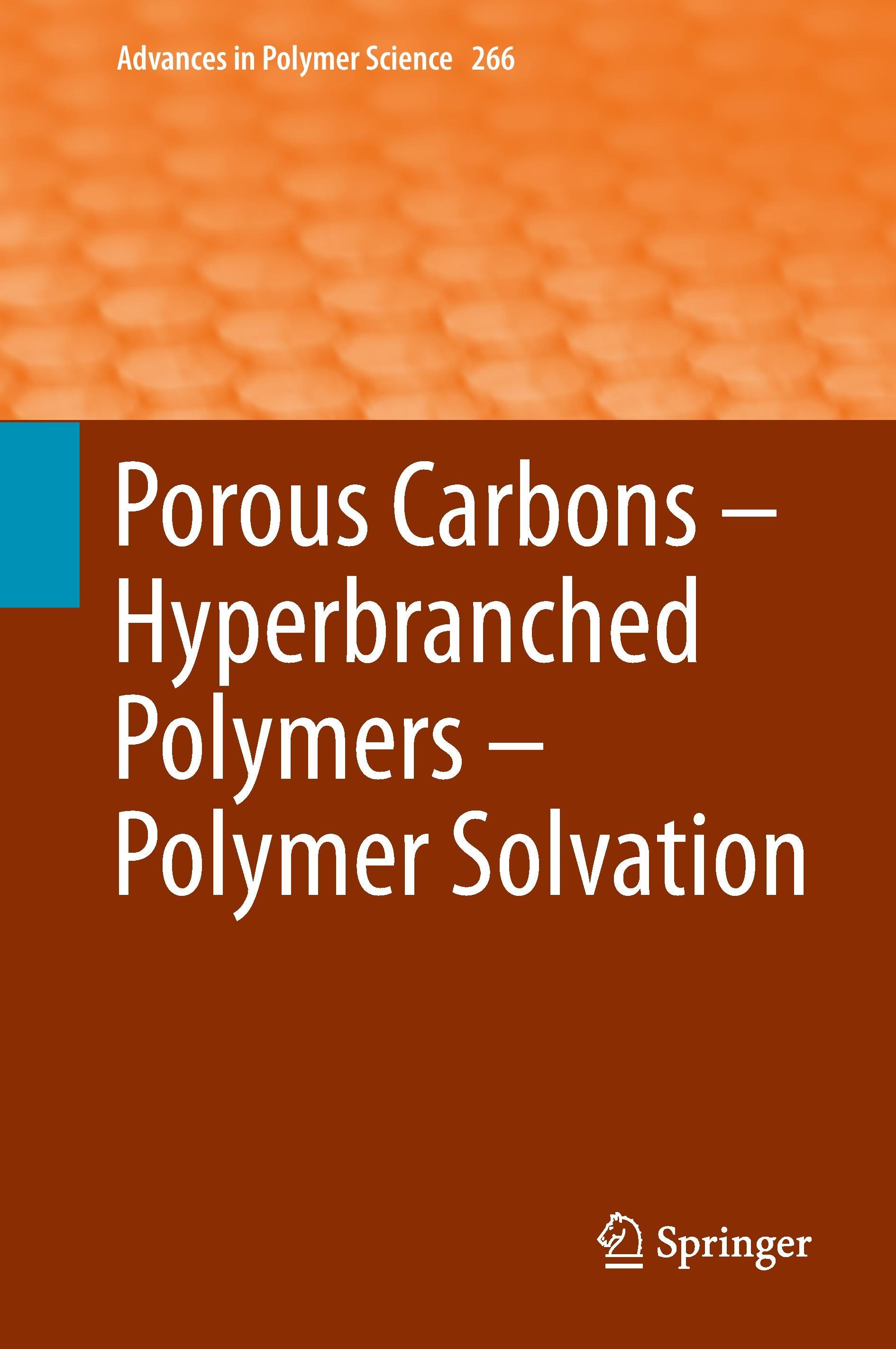 Vorderes Coverbild Porous Carbons - Hyperbranched Polymers - Polymer Solvation
