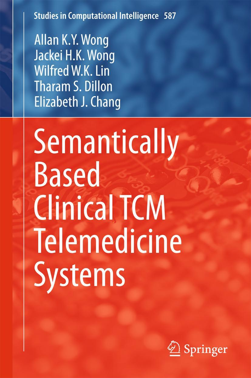 Vorderes Coverbild Semantically Based Clinical TCM Telemedicine Systems