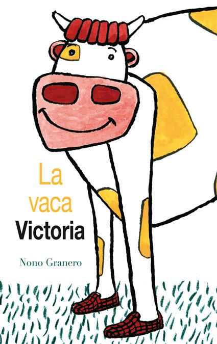 Vorderes Coverbild La vaca Victoria