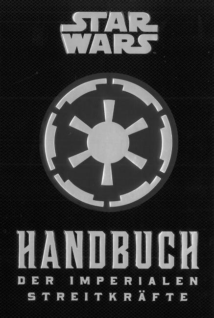 Vorderes Coverbild Star Wars: Handbuch der Imperialen Streitkräfte