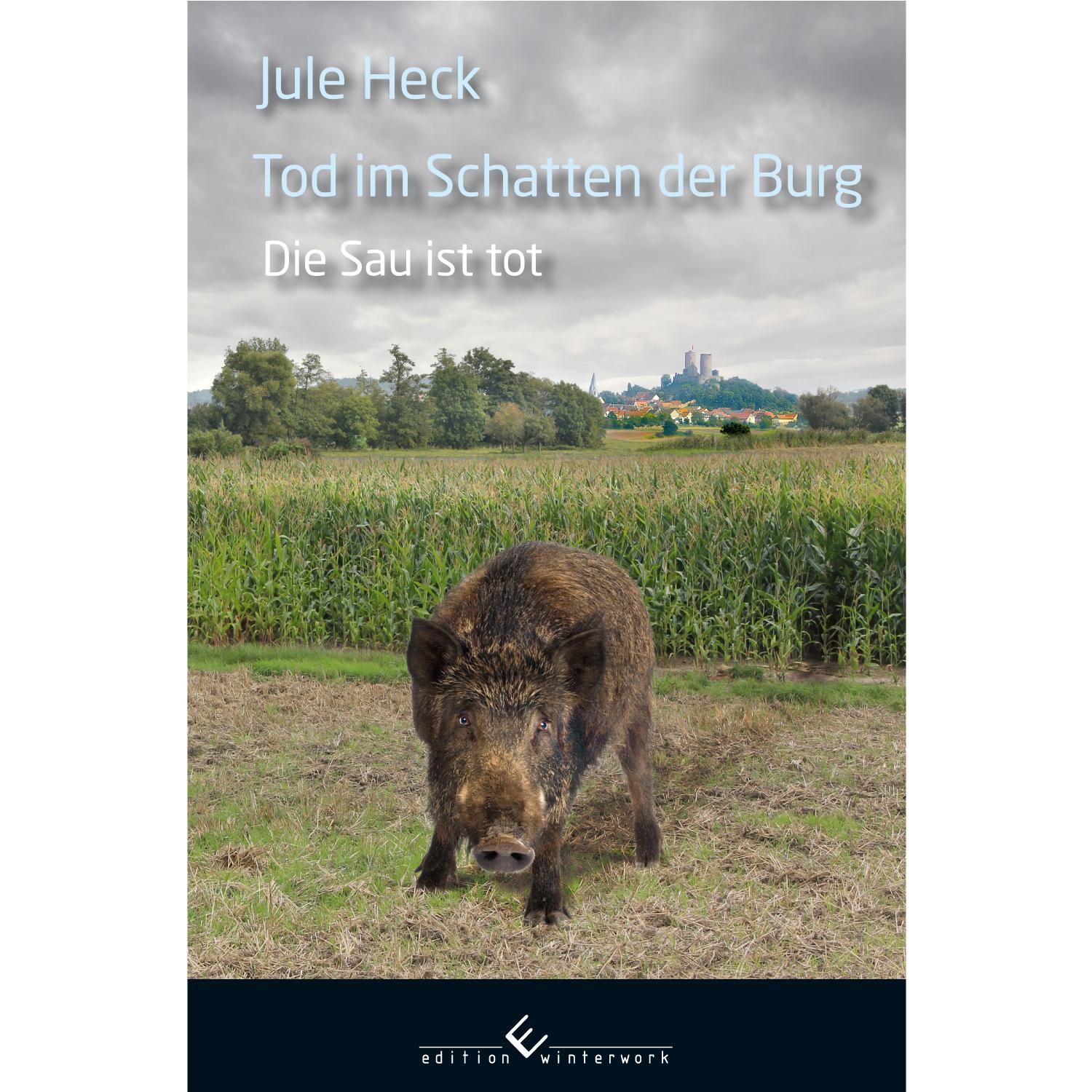 Vorderes Coverbild Tod im Schatten der Burg - Die Sau ist tot