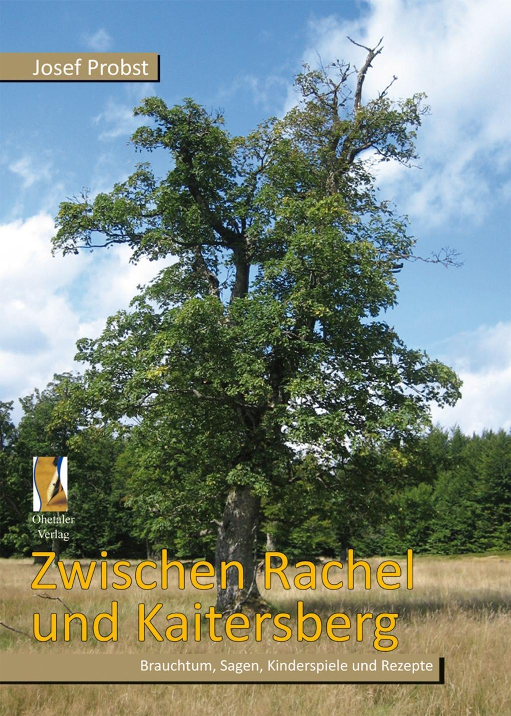 Vorderes Coverbild Zwischen Rachel und Kaitersberg