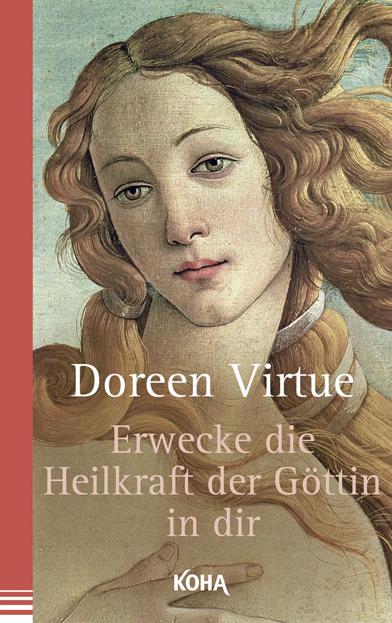 Vorderes Coverbild Erwecke die Heilkraft der Göttin in dir