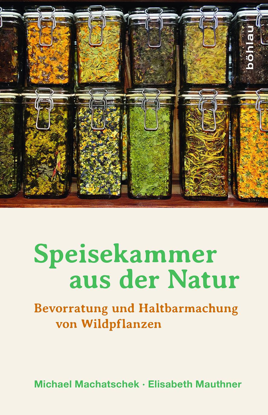 Vorderes Coverbild Speisekammer aus der Natur