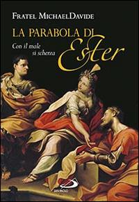 Vorderes Coverbild La parabola di Ester. Con il male si scherza