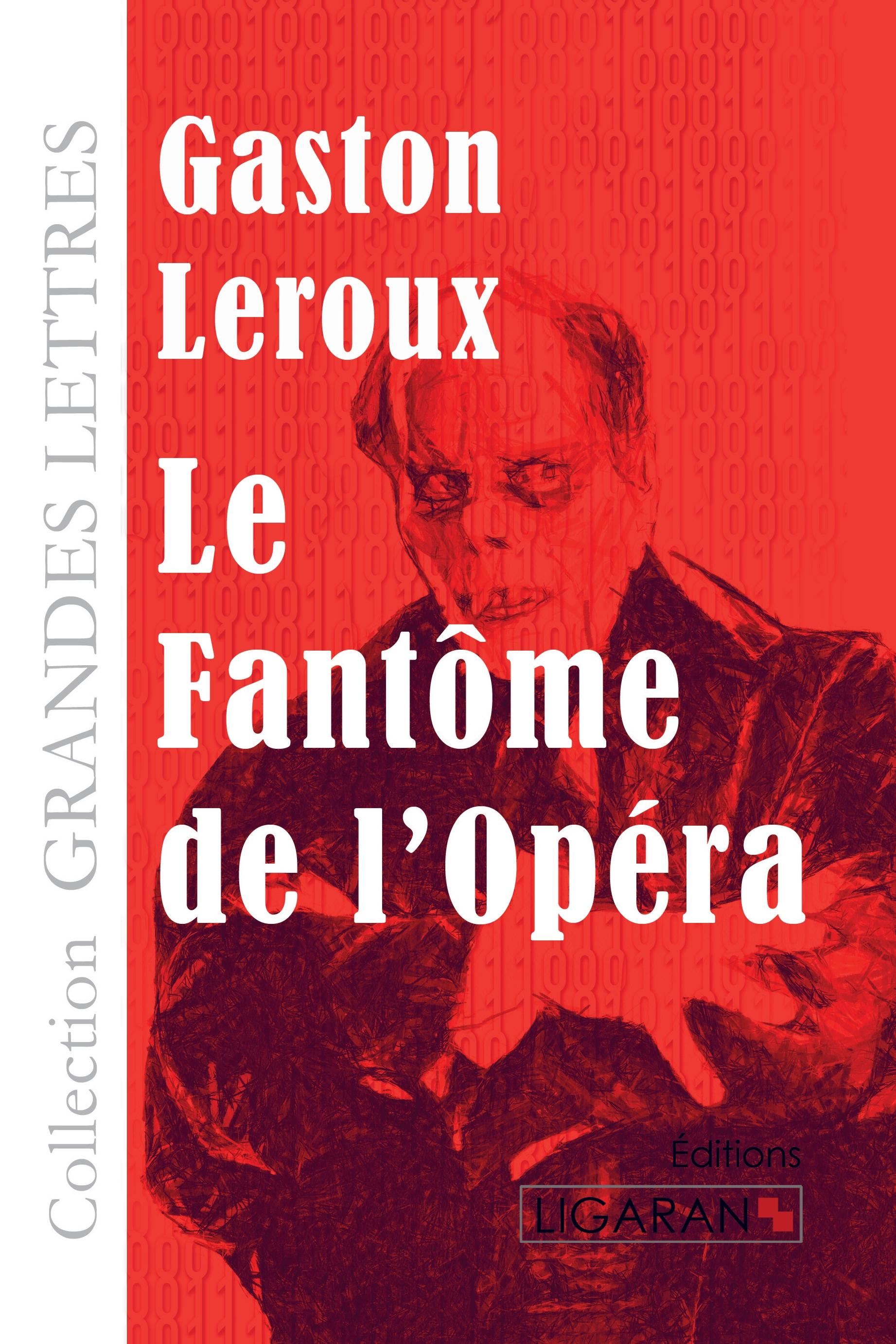 Vorderes Coverbild Le Fantôme de l'Opéra (grands caractères)