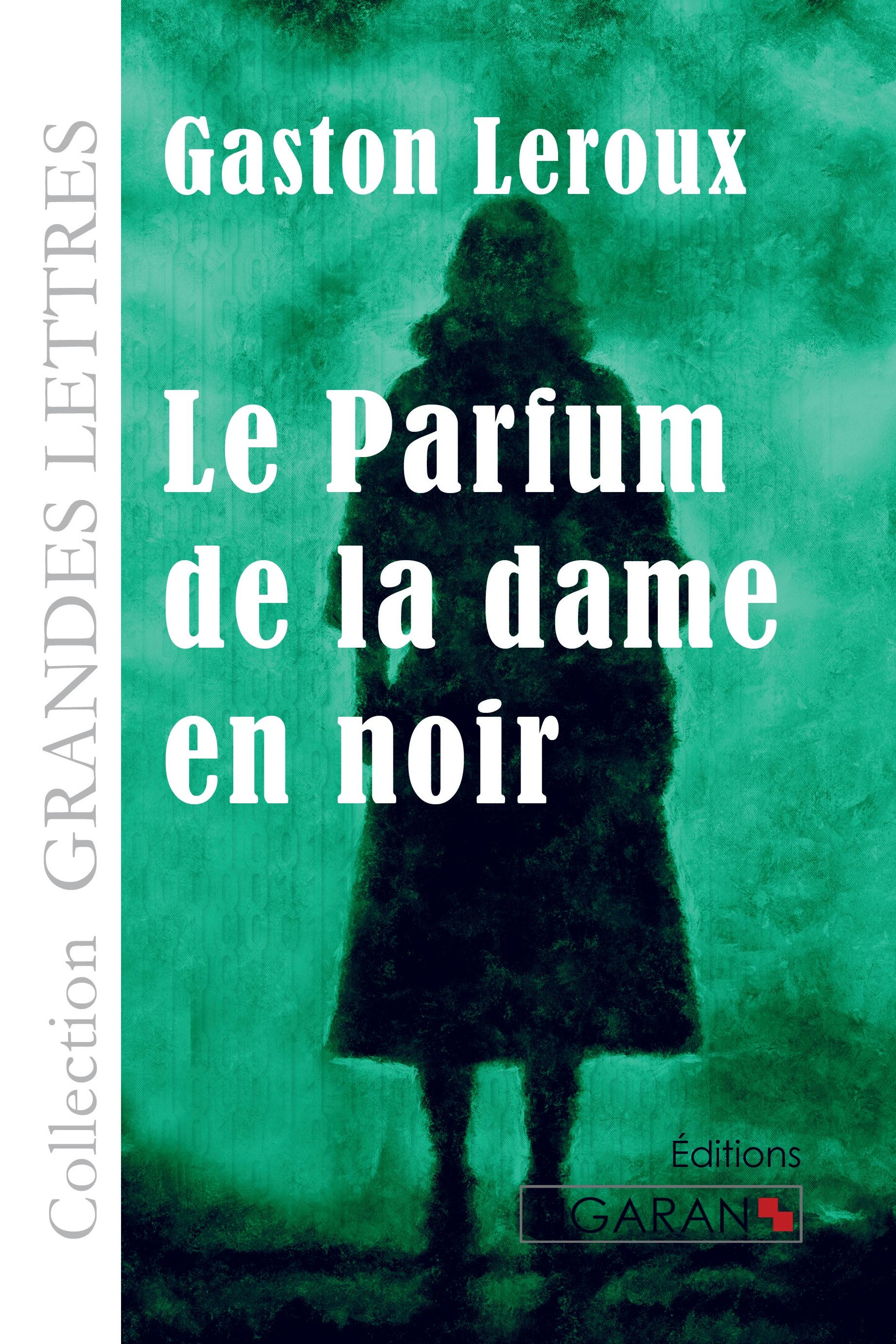 Vorderes Coverbild Le Parfum de la dame en noir (grands caractères)