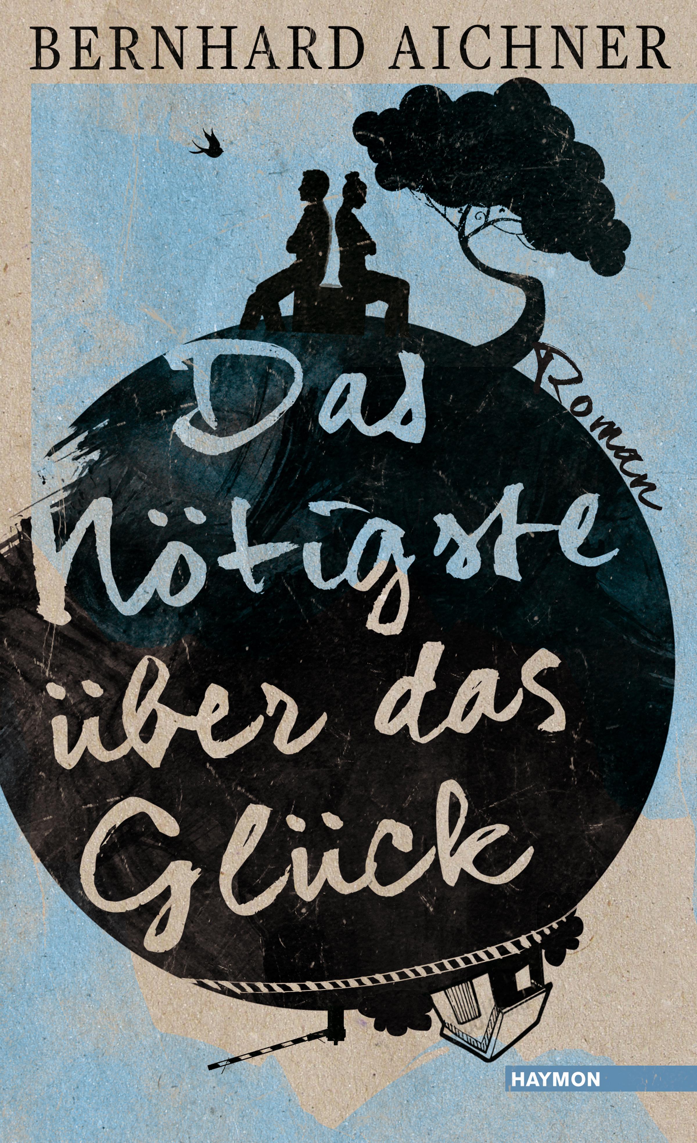 Vorderes Coverbild Das Nötigste über das Glück