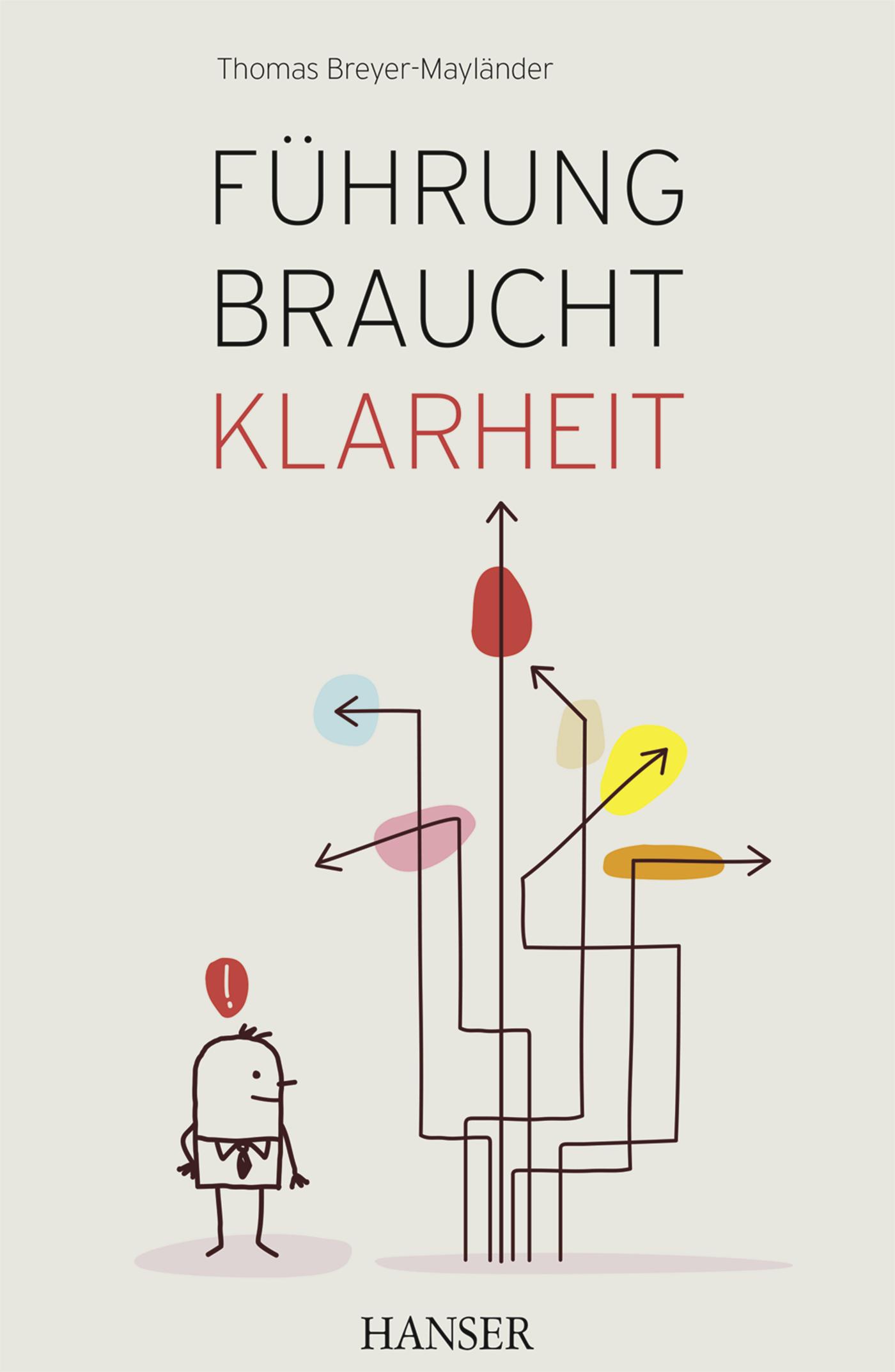 Vorderes Coverbild Führung braucht Klarheit