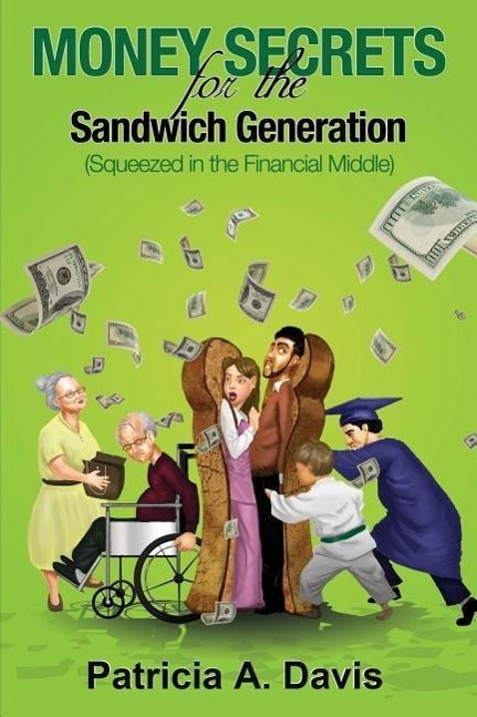 Vorderes Coverbild Money Secrets for the Sandwich Generation - Squeezed in the Financial Middle