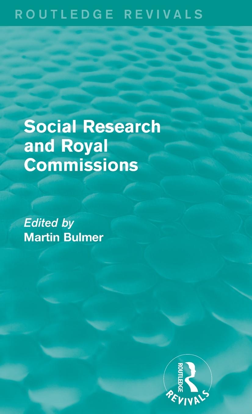 Vorderes Coverbild Social Research and Royal Commissions (Routledge Revivals)