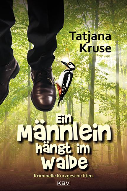 Vorderes Coverbild Ein Männlein hängt im Walde