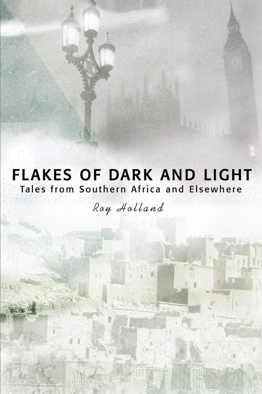 Vorderes Coverbild Flakes of Dark and Light