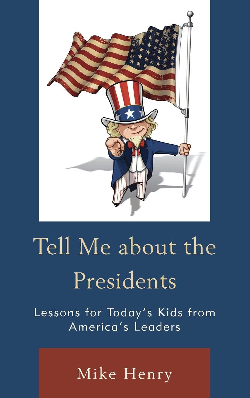 Vorderes Coverbild Tell Me about the Presidents