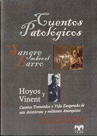 Vorderes Coverbild Cuentos patológicos ; Sangre sobre el barro ; Biografía del autor