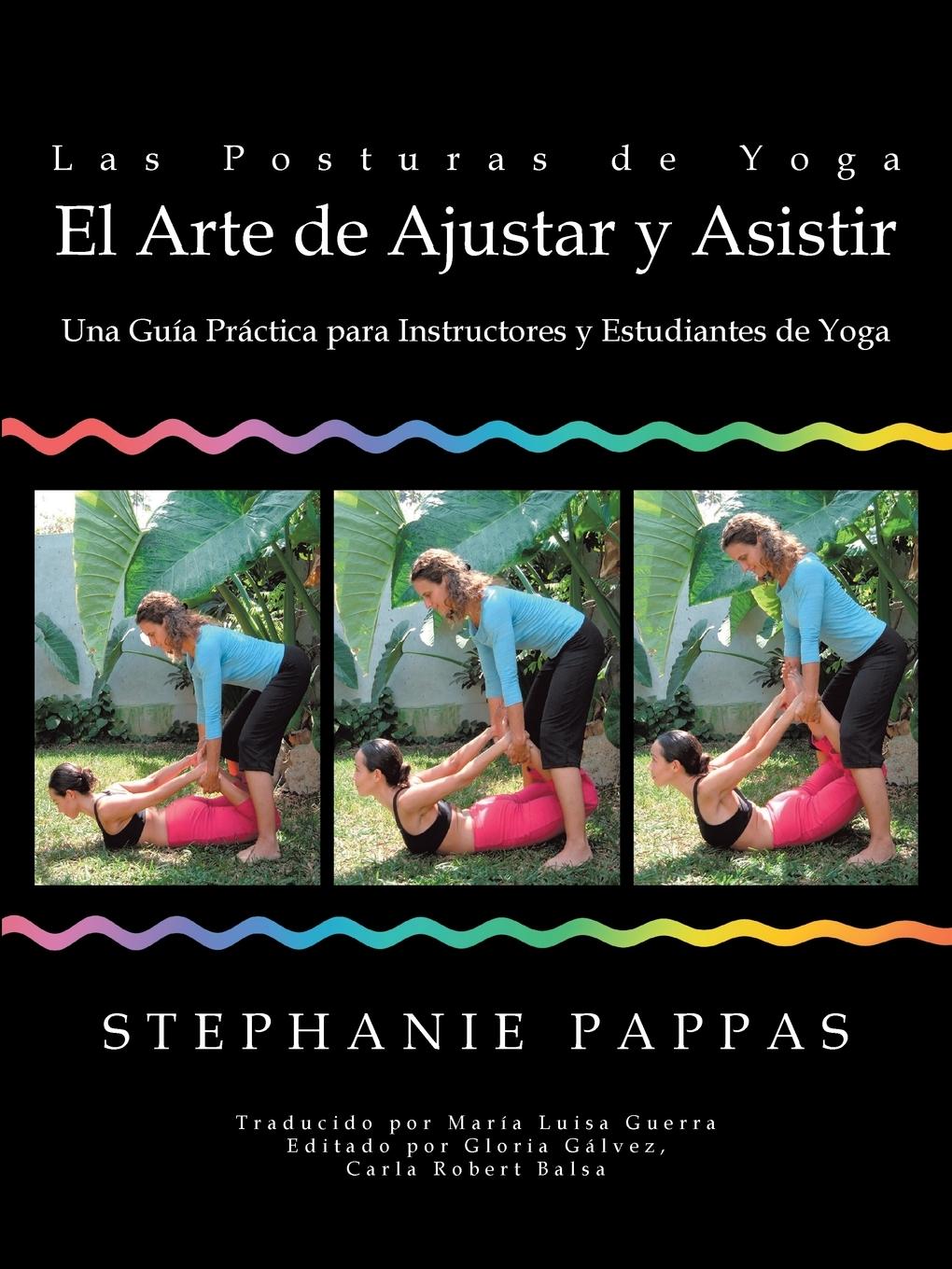 Vorderes Coverbild Las Posturas de Yoga El Arte de Ajustar y Asistir