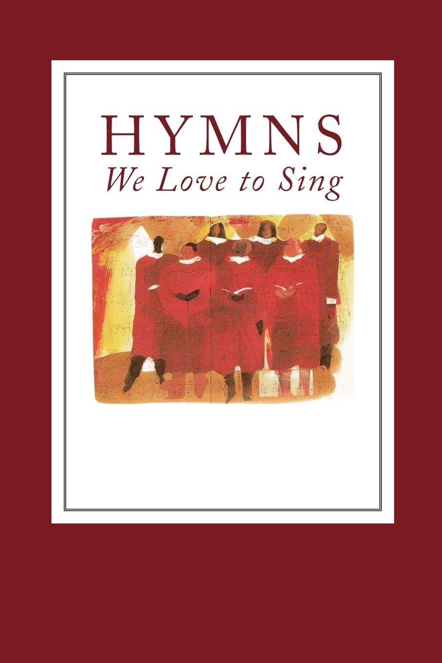 Vorderes Coverbild Hymns We Love to Sing