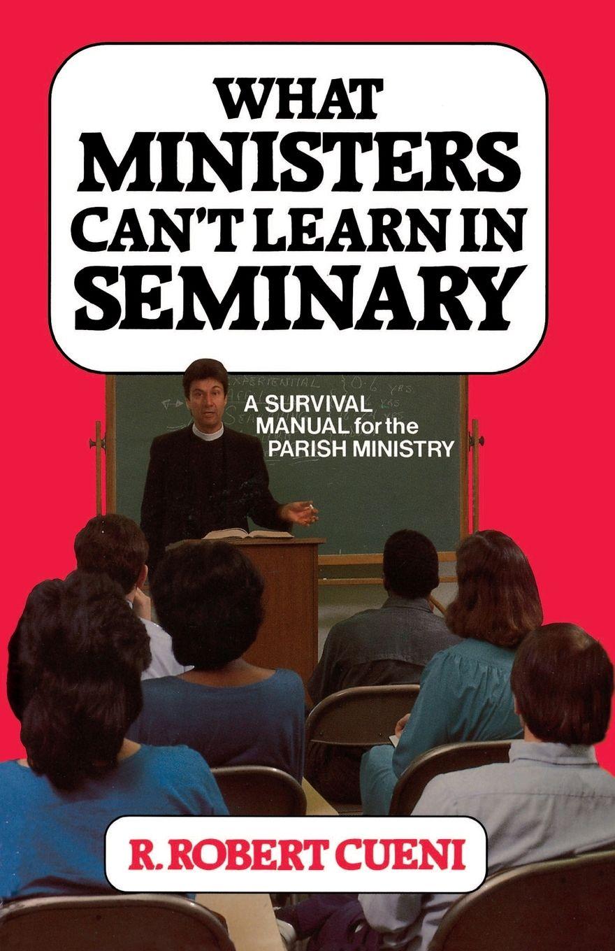 Vorderes Coverbild What Ministers Can't Learn in Seminary