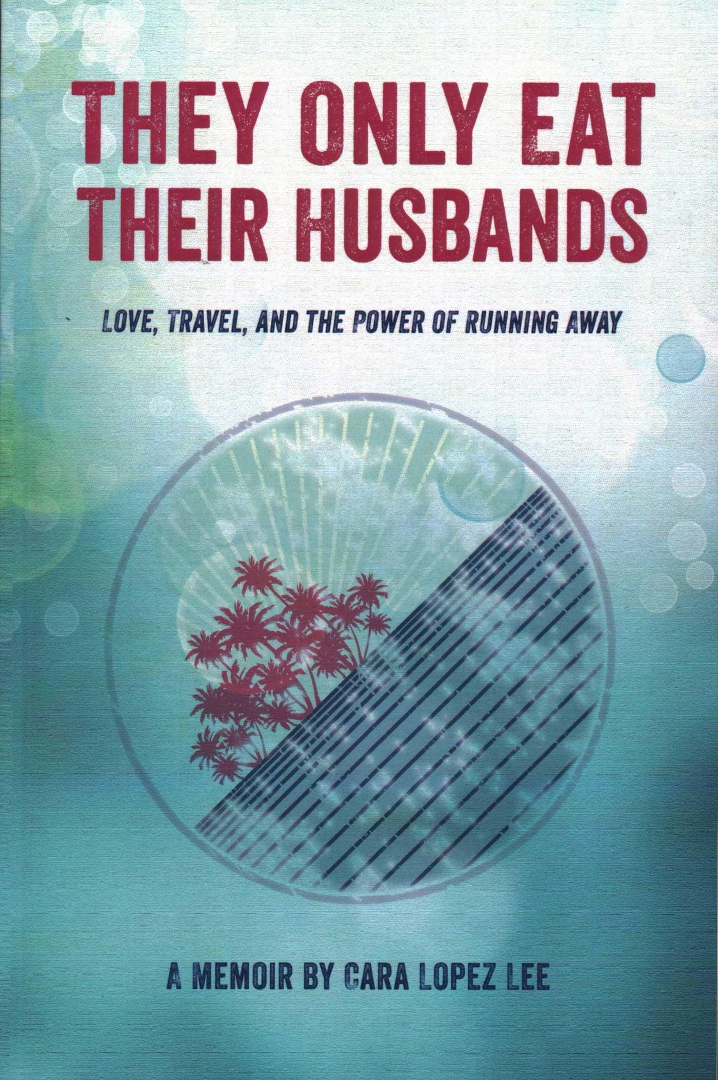 Vorderes Coverbild They Only Eat Their Husbands