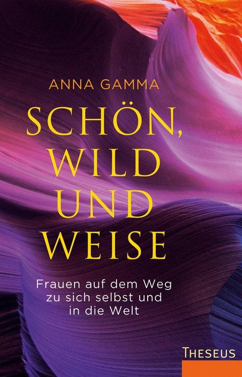 Vorderes Coverbild Schön, wild und weise
