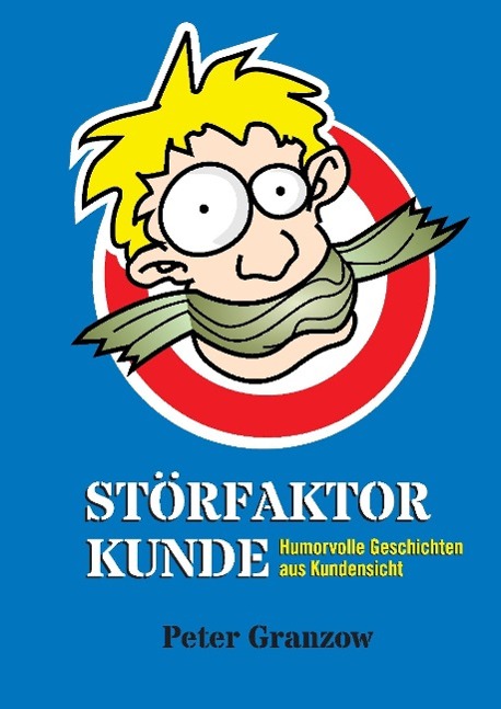 Vorderes Coverbild Störfaktor Kunde