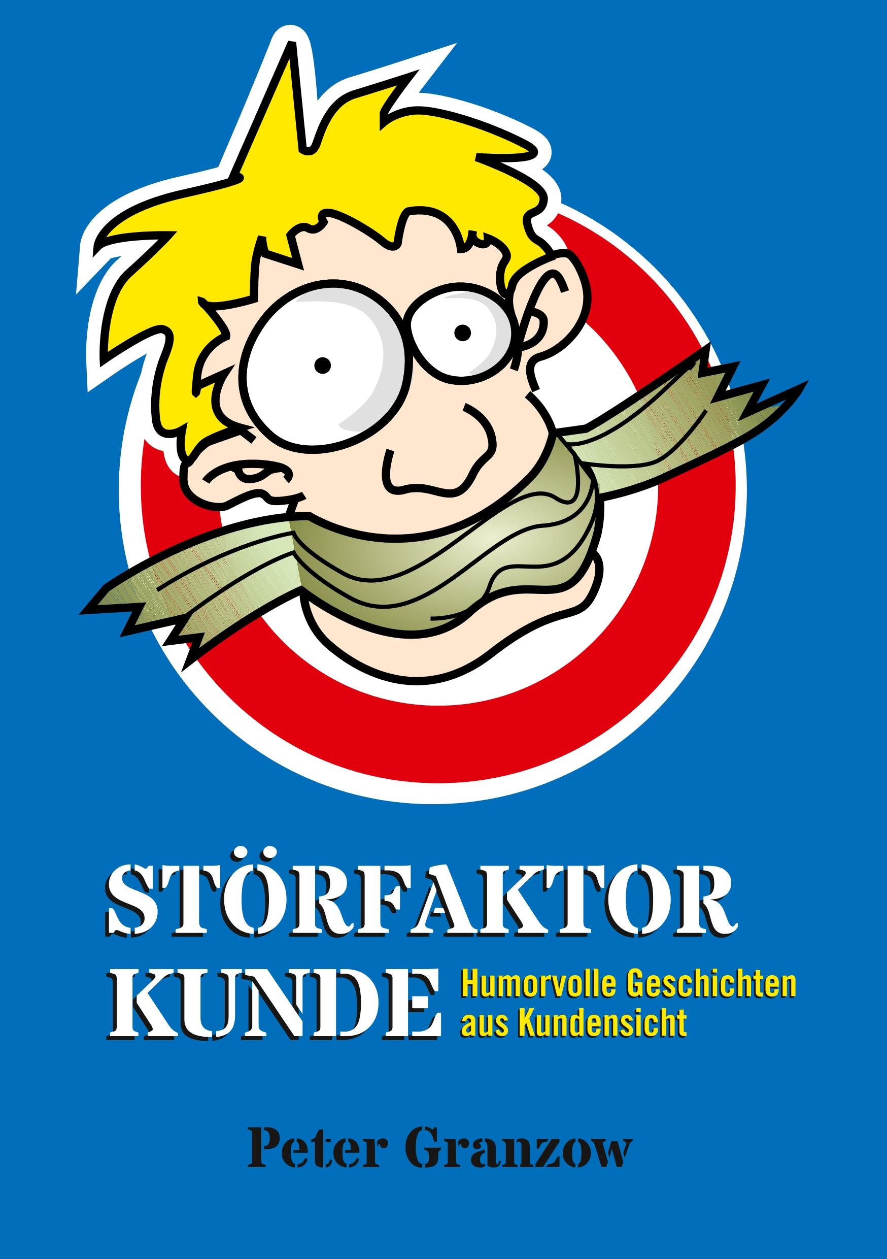 Vorderes Coverbild Störfaktor Kunde