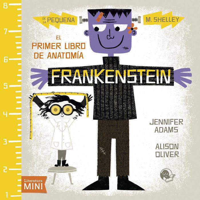 Vorderes Coverbild Frankenstein. El primer libro de anatomía