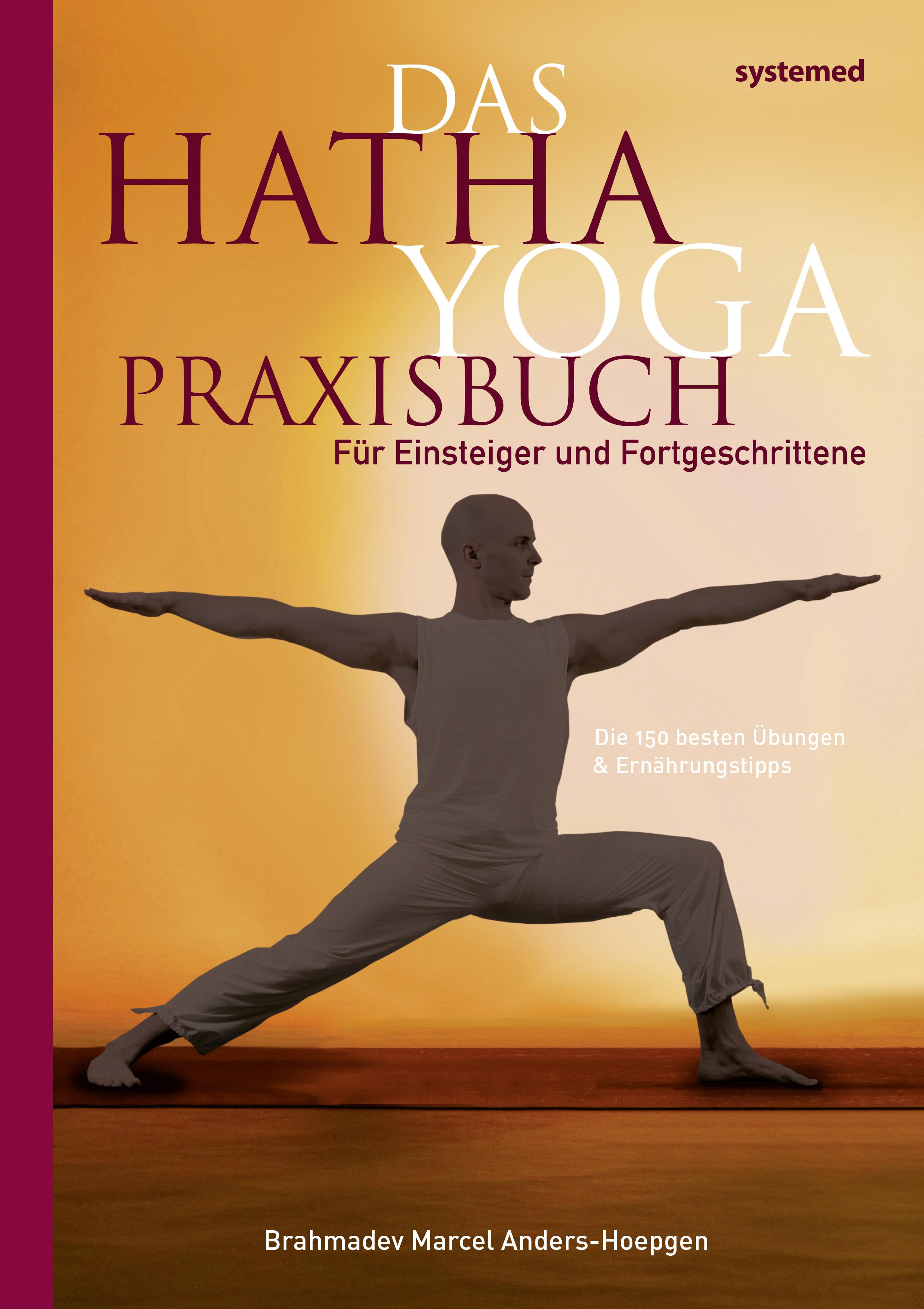 Vorderes Coverbild Das Hatha-Yoga Praxisbuch