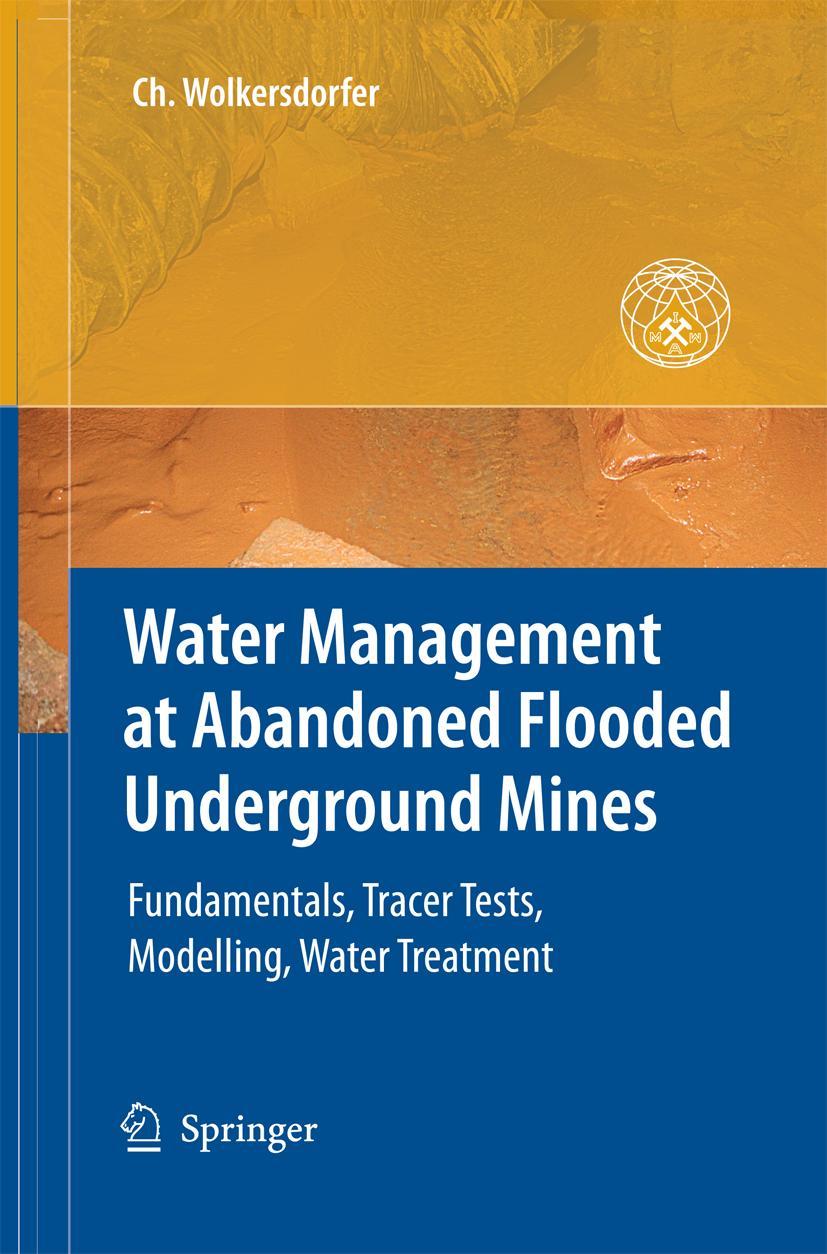 Vorderes Coverbild Water Management at Abandoned Flooded Underground Mines